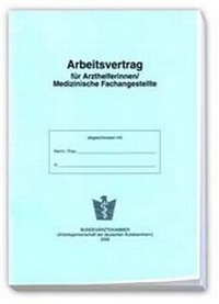 Abbildung von: Arbeitsvertrag für Arzthelferinnen/ Medizinische Fachangestellte - Deutscher Ärzteverlag