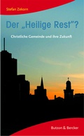 Cover: Der "Heilige Rest"? - Butzon & Bercker