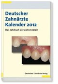 Cover: Deutscher Zahn&auml;rzte Kalender 2012 - Deutscher &Auml;rzteverlag