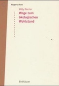 Cover: Wege zum &ouml;kologischen Wohlstand - Hirzel