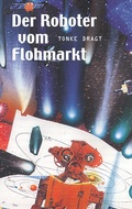 Cover: Der Roboter vom Flohmarkt / Route Z - Freies Geistesleben