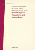 Cover: &Ouml;ko-intelligentes Produzieren und Konsumieren - Hirzel
