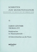 Cover: Musikmachen im Klassenunterricht - Musikverlag M&ouml;seler GmbH