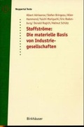 Cover: Stoffstr&ouml;me: Die materielle Basis von Industriegesellschaften - Hirzel