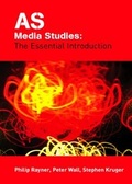 Cover: AS Media Studies: The Essential Introduction - Routledge