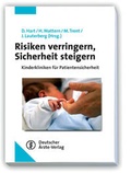 Cover: Risiken verringern, Sicherheit steigern - Deutscher &Auml;rzteverlag