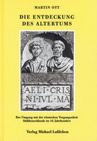 Enlarge image Cover: Die Entdeckung des Altertums - Verlag Michael Laßleben