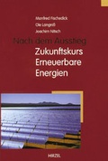 Cover: Nach dem Ausstieg: Zukunftskurs Erneuerbare Energien - Hirzel