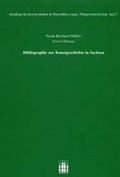 Cover: Bibliographie zur Kunstgeschichte in Sachsen - Hirzel