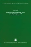 Cover: Ein Portr&auml;t Kurf&uuml;rst Friedrichs des Weisen von Lukas Cranach d. &Auml;. und sein politisches Programm - Hirzel