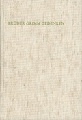 Cover: Br&uuml;der Grimm Gedenken. Band 14 - Hirzel