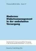 Cover: Modernes Diabetesmanagement in der ambulanten Versorgung - Deutscher &Auml;rzteverlag
