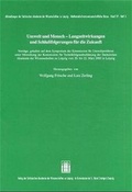 Cover: Umwelt und Mensch - Langzeitwirkungen und Schlu&szlig;folgerungen f&uuml;r die Zukunft - Hirzel