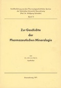 Cover: Zur Geschichte der pharmazeutischen Mineralogie - Deutscher Apotheker Verlag