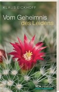 Cover: Vom Geheimnis des Leidens - H&auml;nssler