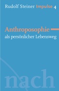 Cover: Anthroposophie als pers&ouml;nlicher Lebensweg - Freies Geistesleben