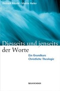 Cover: Diesseits und jenseits der Worte - Neukirchener Theologie
