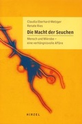 Cover: Die Macht der Seuchen - Hirzel