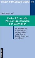 Cover: Psalm 22 und die Passionsgeschichten der Evangelien - Neukirchener Theologie