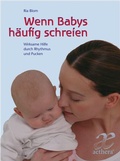 Cover: Wenn Babys h&auml;ufig schreien - Freies Geistesleben