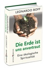 Cover: Die Erde ist uns anvertraut - Butzon & Bercker
