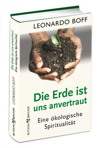 Abbildung von: Die Erde ist uns anvertraut - Butzon & Bercker