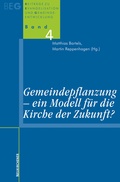 Cover: Gemeindepflanzung - ein Modell f&uuml;r die Kirche der Zukunft? - Vandenhoeck & Ruprecht