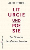 Cover: Liturgie und Poesie - Butzon & Bercker
