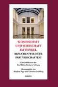 Cover: Wissenschaft und Wirtschaft im Wandel - brauchen wir neue Partnerschaften? - Hirzel
