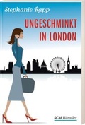 Cover: Ungeschminkt in London - H&auml;nssler