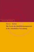 Cover: Die Praxis des Qualit&auml;tsmanagements in der &ouml;ffentlichen Verwaltung - Hirzel