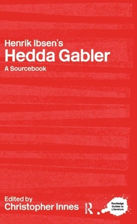Abbildung von: Henrik Ibsen's Hedda Gabler - Routledge