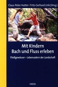 Cover: Mit Kindern Bach und Fluss erleben - Hirzel