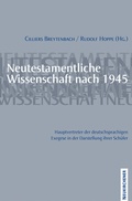 Cover: Neutestamentliche Wissenschaft nach 1945. Hauptvertreter der deutschsprachigen Exegese in der Darstellung ihrer Sch&uuml;ler - Vandenhoeck & Ruprecht