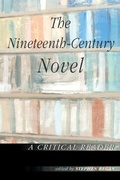 Cover: The Nineteenth-Century Novel: A Critical Reader - Routledge