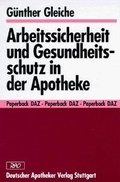 Cover: Arbeitssicherheit und Gesundheitsschutz in der Apotheke - Deutscher Apotheker Verlag
