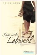 Cover: Sage nicht Lebwohl - H&auml;nssler
