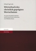 Cover: W&ouml;rterbuch des christlich gepr&auml;gten Wortschatzes - Hirzel