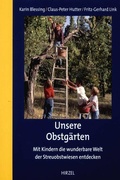 Cover: Unsere Obstg&auml;rten - Hirzel