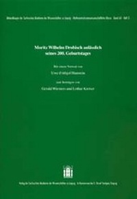Abbildung von: Moritz Wilhelm Drobisch anlässlich seines 200. Geburtstages - Hirzel