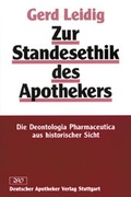 Cover: Zur Standesethik des Apothekers - Deutscher Apotheker Verlag