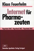 Cover: Internet f&uuml;r Pharmazeuten - Deutscher Apotheker Verlag