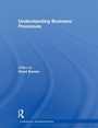 Cover: Understanding Business Processes - Routledge