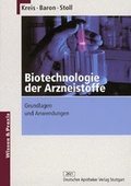 Cover: Biotechnologie der Arzneistoffe - Deutscher Apotheker Verlag