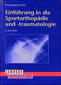 Cover: Einf&uuml;hrung in die Sportorthop&auml;die und -traumatologie - Limpert
