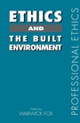 Cover: Ethics and the Built Environment - Routledge