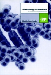 Enlarge image Cover: Biotechnology in Healthcare - Deutscher Apotheker Verlag