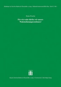 Abbildung von: Für wie wahr dürfen wir unsere Wahrnehmungen nehmen? - Hirzel