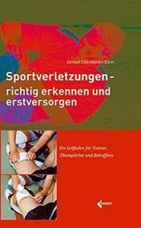 Abbildung von: Sportverletzungen - richtig erkennen und erstversorgen - Limpert