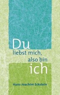 Abbildung von: Du liebst mich, also bin ich - Hänssler